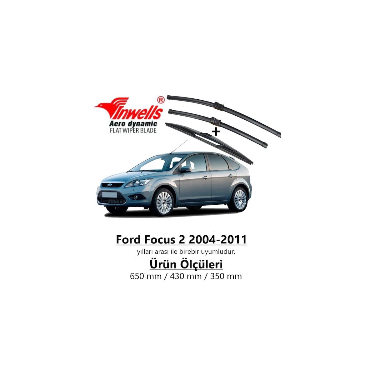 Inwells Ford Focus 2 2004 - 2011 Ön ve Arka Muz Silecek Takımı