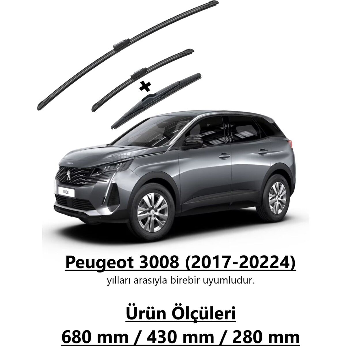 Peugeot 3008 Uyumlu Ön ve Arka Silecek Seti Takımı (2017-2024)