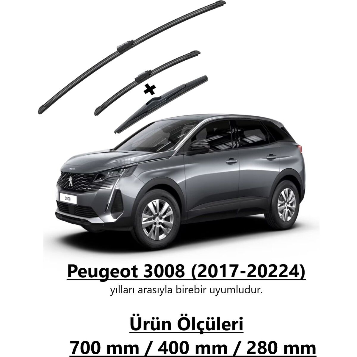 Peugeot 3008 2017-2024 Ön ve Arka Muz Silecek Seti